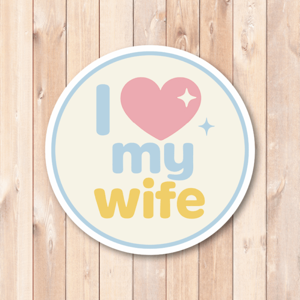 I LOVE MY WIFE 丸型マグネットステッカー パステルカラー ハート 防水 耐候 車・タブレット・スーツケース用 結婚記念 ギフト マグネット - 画像 (2)