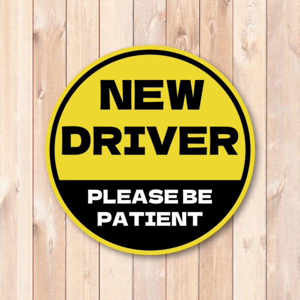 NEW DRIVER ステッカー 120×120mm 丸型｜Please Be Patient｜新米ドライバー/若葉サポート/車後方注意｜耐水・耐候ラミネート・屋外用 - イエロー×ブラック - 画像 (2)