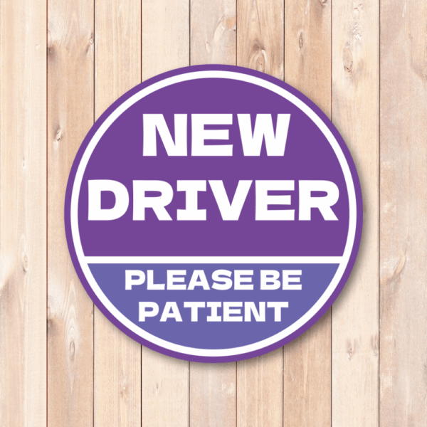 NEW DRIVER ステッカー 120×120mm 丸型｜Please Be Patient｜新米ドライバー/若葉サポート/車後方注意｜耐水・耐候ラミネート・屋外用 - パープル - 画像 (2)