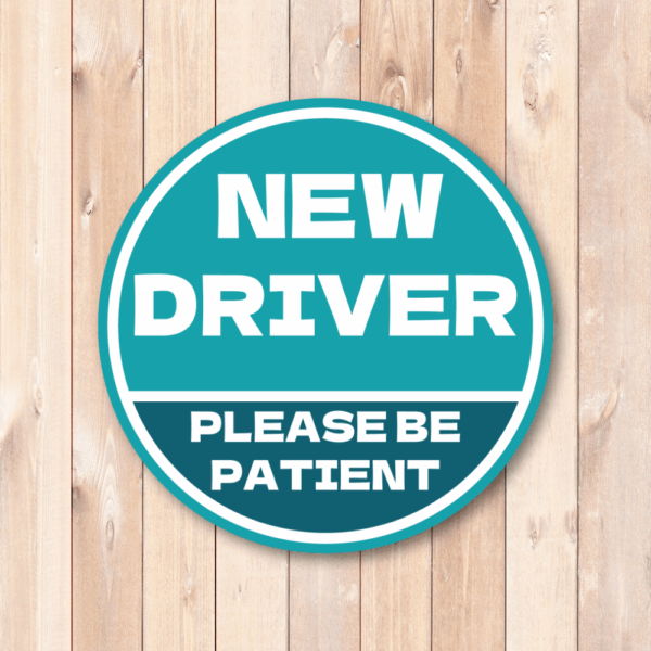 NEW DRIVER ステッカー 120×120mm 丸型｜Please Be Patient｜新米ドライバー/若葉サポート/車後方注意｜耐水・耐候ラミネート・屋外用 - ティール - 画像 (2)