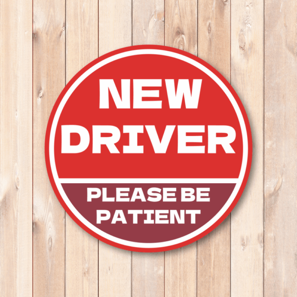 NEW DRIVER ステッカー 120×120mm 丸型｜Please Be Patient｜新米ドライバー/若葉サポート/車後方注意｜耐水・耐候ラミネート・屋外用 - レッド × ボルドー - 画像 (2)