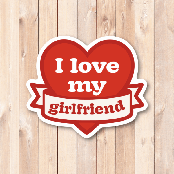 I love my girlfriend ハート ステッカー 3枚セット（3インチ） 防水・耐候 ビニール ノートPC/水筒/スーツケース ギフト用 - 画像 (2)