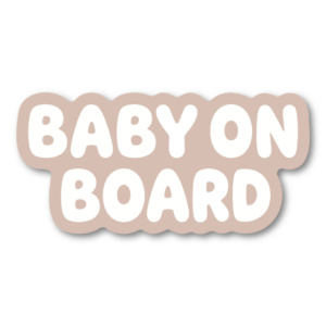BABY ON BOARD ステッカー シンプル ミニマルデザイン 160×77mm 車用サイン ベビーオンボード カーステッカー ニュートラルカラー ダイカット仕様 Beige